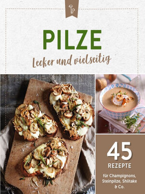 cover image of Pilze--lecker und vielseitig